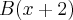 B(x+2) B(x+2)