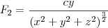 F_2 = \frac{cy}{\left(x^2+y^2+z^2\right)^\frac{3}{2}}