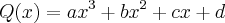 Q(x)=a{x}^{3}+b{x}^{2}+cx+d