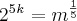 2^5^k=m^\frac{1}{5}