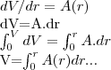 dV/dr=A(r)

dV=A.dr

\int_{0}^{V}dV=\int_{0}^{r}A.dr

V=\int_{0}^{r}A(r)dr...