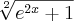 \sqrt[2]{{e}^{2x}+1}