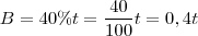 B= 40\%t = \frac{40}{100}t = 0,4t