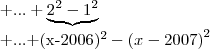 +...+\underbrace{{2}^{2}-{1}^{2}}
+...+{(x-2006)}^{2}-{(x-2007)}^{2} +...+\underbrace{{2}^{2}-{1}^{2}}
+...+{(x-2006)}^{2}-{(x-2007)}^{2}
