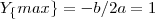 Y_\{max\} = -b/2a = 1 Y_\{max\} = -b/2a = 1