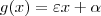 g(x) = \varepsilon x+\alpha g(x) = \varepsilon x+\alpha