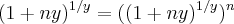 (1+ny)^{1/y}=((1+ny)^{1/y})^{n} (1+ny)^{1/y}=((1+ny)^{1/y})^{n}