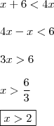 \\
x+6< 4x
\\\\
4x-x<6
\\\\
3x>6
\\\\x>\frac{6}{3}\\\\
\boxed{x>2}