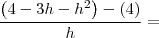 \frac{\left(4-3h-h^2\right)-\left(4\right)}{h}=