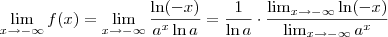 \lim_{x \to -\infty}f(x)=\lim_{x \to -\infty}\frac{ \ln(-x)}{a^x \ln a}=\frac{1}{\ln a} \cdot\dfrac{ \lim_{x \to -\infty} \ln(-x)}{\lim_{x \to -\infty}a^x}