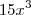 15x^3 15x^3