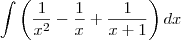 \int\left(\frac{1}{x^2}-\frac{1}{x}+\frac{1}{x+1}\right)dx