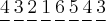 \frac{4}{}\frac{3}{}\frac{2}{}\frac{1}{}\frac{6}{}\frac{5}{}\frac{4}{}\frac{3}{}