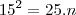 15^2=25.n