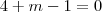 4+m-1=0