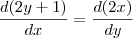 \frac{d(2y+1)}{dx}=\frac{d(2x)}{dy}
