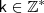 \mathsf{k \in \mathbb{Z}^*} \mathsf{k \in \mathbb{Z}^*}
