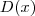 D(x) D(x)