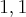 1,1 1,1