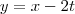 y=x-2t y=x-2t