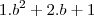 1.b^2+2.b+1 1.b^2+2.b+1