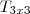 T_{3x3}