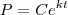 P=Ce^{kt}