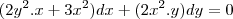 (2y^2.x+3x^2)dx+(2x^2.y)dy=0 (2y^2.x+3x^2)dx+(2x^2.y)dy=0