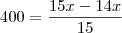 400 = \frac{15x - 14x}{15}