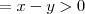 \espilon = x - y > 0 \espilon = x - y > 0