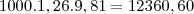 1000.1,26.9,81=12360,60 1000.1,26.9,81=12360,60