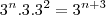 3^n.3.3^2=3^{n+3} 3^n.3.3^2=3^{n+3}