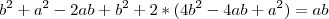 b^2+a^2-2ab+b^2+2*(4b^2-4ab+a^2)=ab