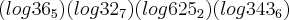 (log{36}_{5})(log{32}_{7})(log{625}_{2})(log{343}_{6}) (log{36}_{5})(log{32}_{7})(log{625}_{2})(log{343}_{6})