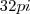 32pi