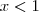 x<1 x<1