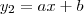 y_{2} = ax + b