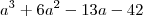 {a}^{3}+6{a}^{2}-13a-42