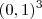 (0,1)^3 (0,1)^3