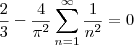 \frac{2}{3} - \frac{4}{{\pi}^{2}} \sum_{n=1}^{\infty} \frac{1}{n^2} = 0 \frac{2}{3} - \frac{4}{{\pi}^{2}} \sum_{n=1}^{\infty} \frac{1}{n^2} = 0