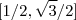 [1/2,\sqrt{3}/2]