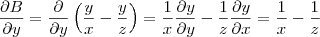 \frac{\partial B}{\partial y}=\frac{\partial }{\partial y}\left(\frac{y}{x}-\frac{y}{z}\right)=\frac{1}{x}\frac{\partial y}{\partial y} - \frac{1}{z}\frac{\partial y}{\partial x} =\frac{1}{x}-\frac{1}{z} \frac{\partial B}{\partial y}=\frac{\partial }{\partial y}\left(\frac{y}{x}-\frac{y}{z}\right)=\frac{1}{x}\frac{\partial y}{\partial y} - \frac{1}{z}\frac{\partial y}{\partial x} =\frac{1}{x}-\frac{1}{z}