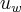 {u}_{w} {u}_{w}
