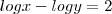 log x - log y=2
