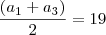 \frac {(a_1+a_3)}{2}=19 \frac {(a_1+a_3)}{2}=19