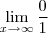 \lim_{x\rightarrow\infty}\frac{0}{1} \lim_{x\rightarrow\infty}\frac{0}{1}