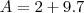 A=2+9.7 A=2+9.7