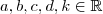 a,b,c,d,k \in \mathbb{R} a,b,c,d,k \in \mathbb{R}