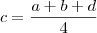 c=\frac{a+b+d}{4} c=\frac{a+b+d}{4}