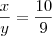 \frac{x}{y} = \frac{10}{9}